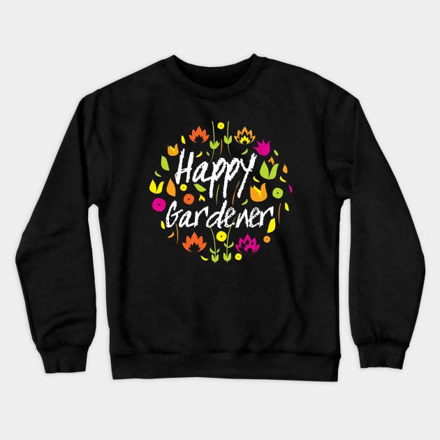 Happy Gardener Floral Decorative Theme Crewneck Sweatshirt by jazzworldquest